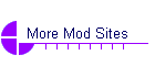 More Mod Sites